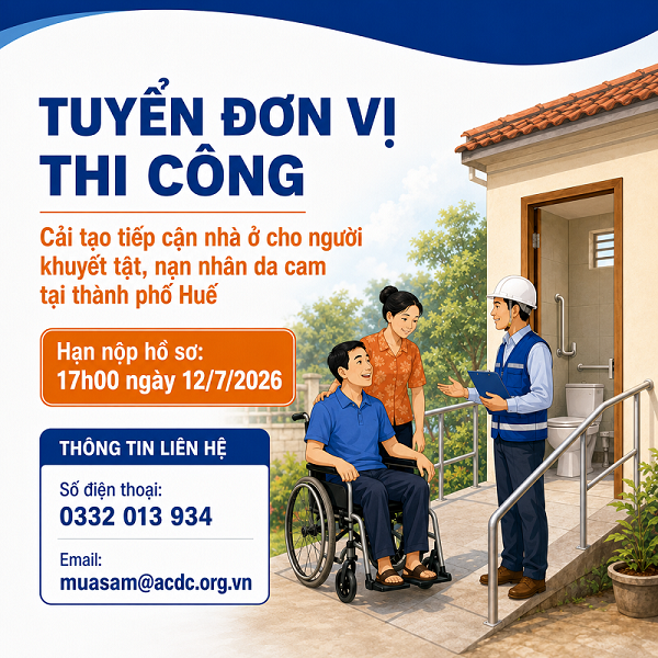 ACDC tuyển đơn vị thi công cải tạo tiếp cận nhà ở cho người khuyết tật, nạn nhân da cam tại thành phố Huế